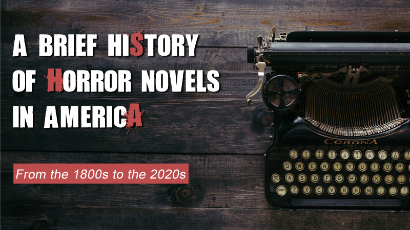 History of Horror Novels