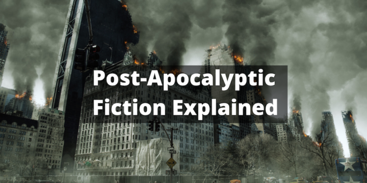 Five Important Elements of a Post-Apocalyptic Story or Novel